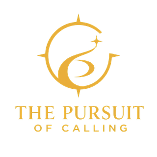 The Pursuit of Calling